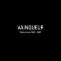 Vainqueur - Reductions 1995–1997 / Vinyl 3x12"