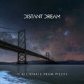 Distant Dream - It All Starts From Pieces / Vinyl LP on COLORED