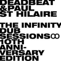 Deadbeat & Paul St Hilaire - The Infinity Dub Sessions / Vinyl 2LP