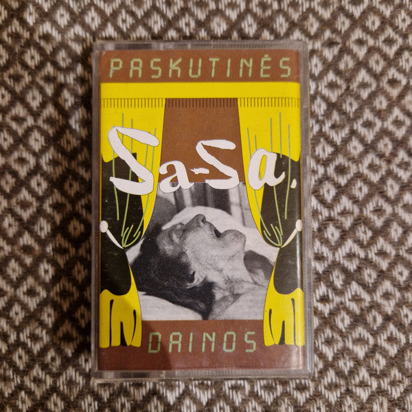 Sa-Sa ‎– Paskutinės Dainos / Cassette Album