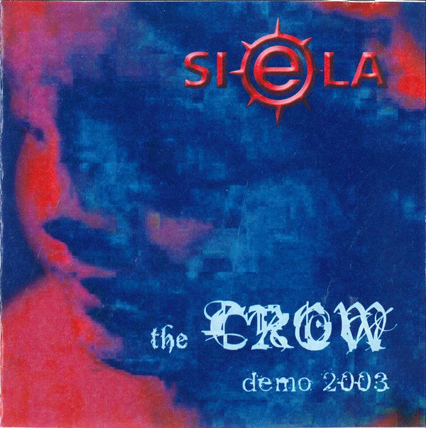 Siela ‎– The Crow (Demo 2003) / CDr Single