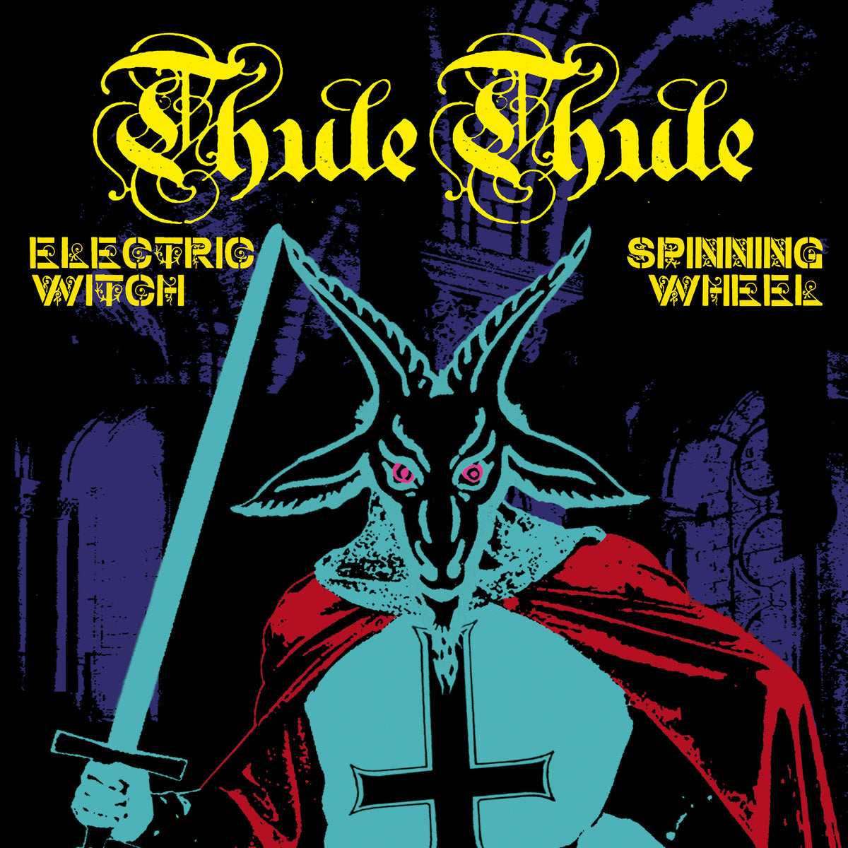 Thule Thule - Electric Witch / Spinning Wheel / Vinyl 7"