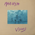 MAR-VISTA - VISIONS OF SODAL YE / Vinyl 2LP