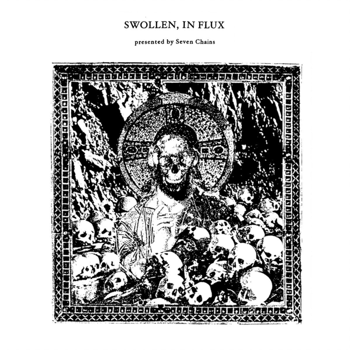 SEVEN CHAINS - Swollen, In Flux / Vinyl LP