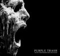 Purple Trash - Velvet Nightmares and Cold Sleep / CD Album presale