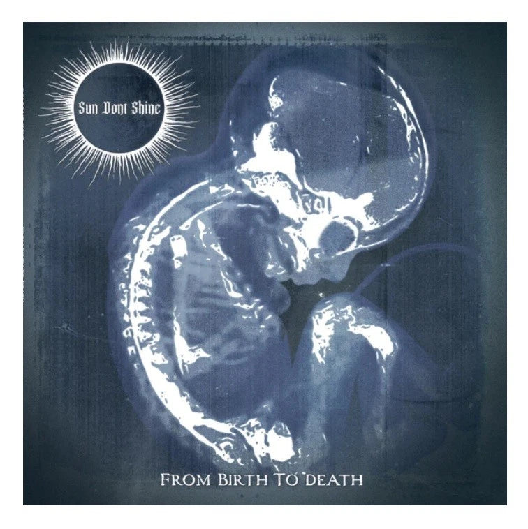 Sun Dont Shine - From Birth To Death / Vinyl LP on COLORED