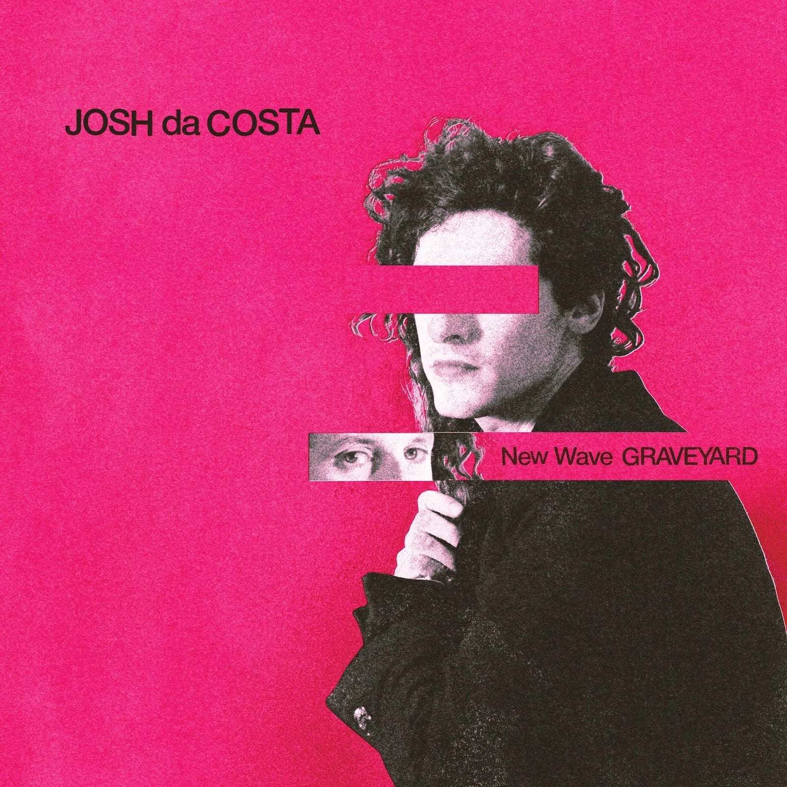 Josh da Costa - New Wave Graveyard / Vinyl LP