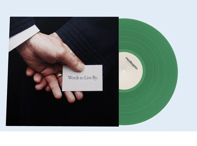 mustbejohn - Words to Live By / Vinyl LP on Colored presale