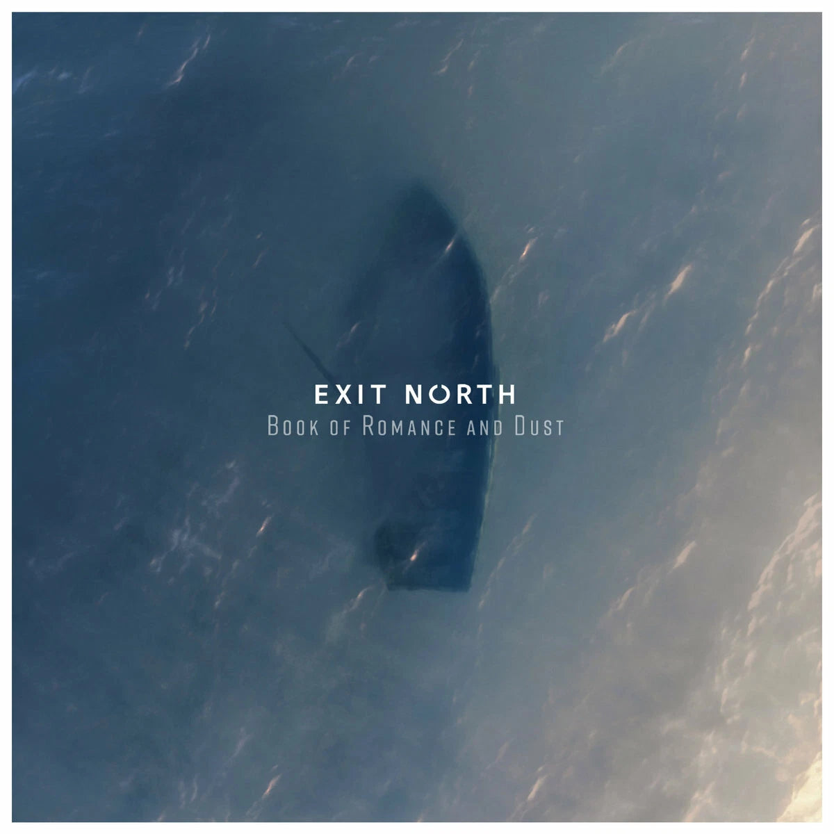 Exit North - Book of Romance and Dust / CD Album