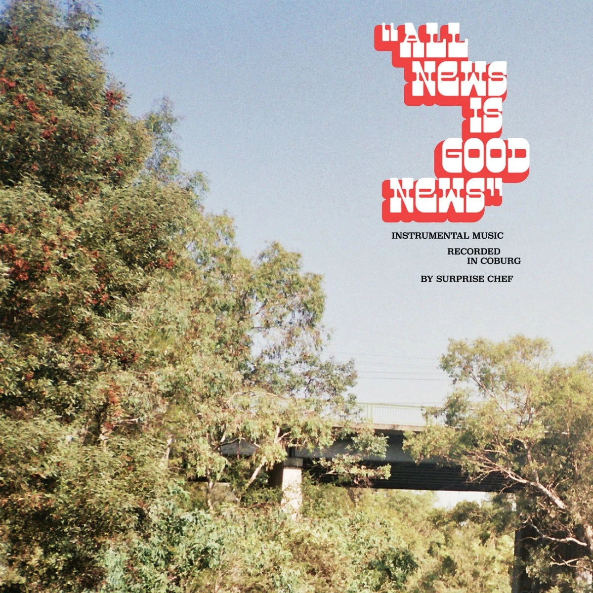 Surprise Chef - All News Is Good News / Vinyl LP