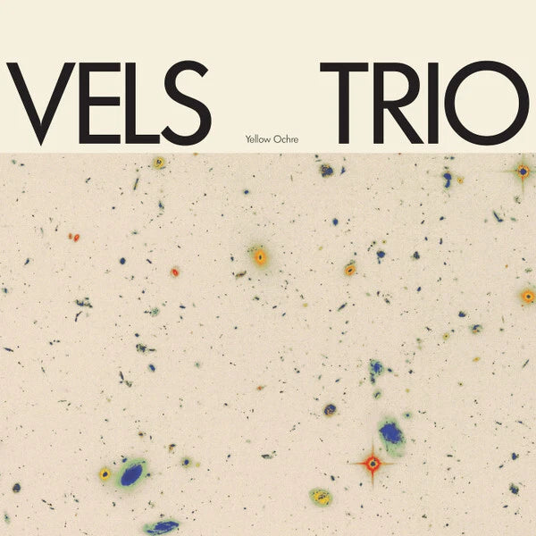 Vels Trio ‎– Yellow Ochre / Vinyl EP