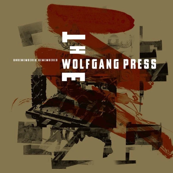 The Wolfgang Press - Unremembered, Remembered / CD Album