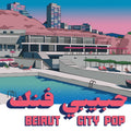 Various - Habibi Funk 035: Beirut City Pop / Vinyl LP