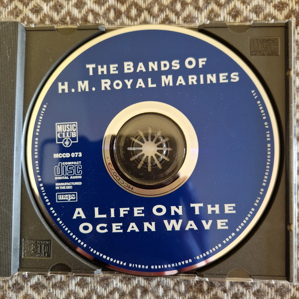 The Bands Of H.M. Royal Marines – A Life On The Ocean Wave / CD Album