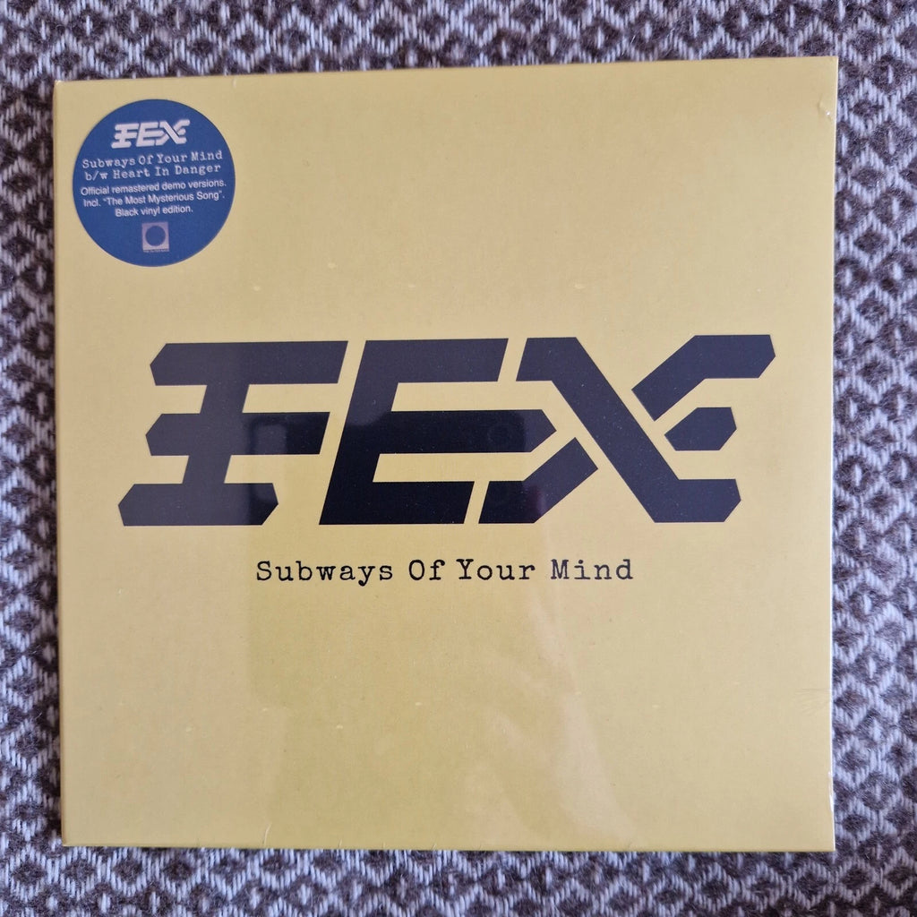FEX - Subways Of Your Mind (Like The Wind) / Vinyl 7"
