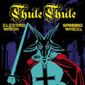 Thule Thule - Electric Witch / Spinning Wheel / Vinyl 7" on COLORED presale