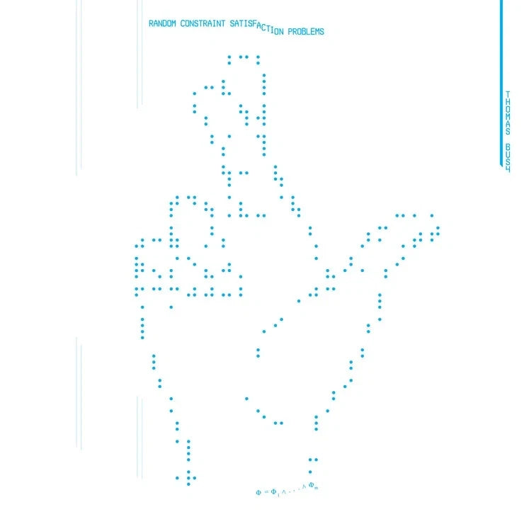 Thomas Bush - Random Constraint Satisfaction Problems / Vinyl LP